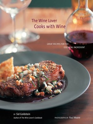 cover image of The Wine Lover Cooks with Wine